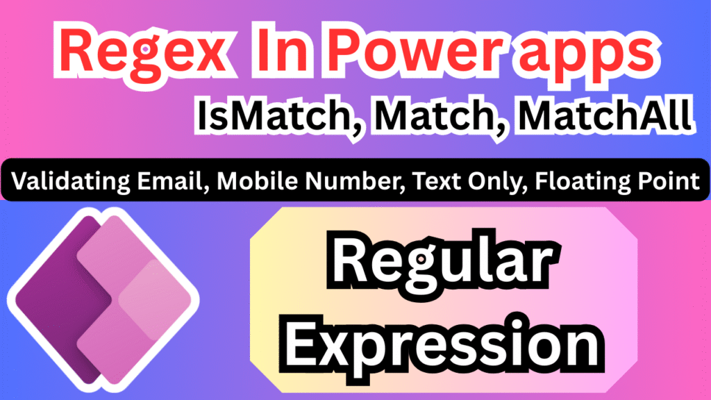 Regex (Regular Expressions) In Power Apps