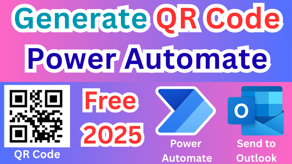 QR Code In Power Automate