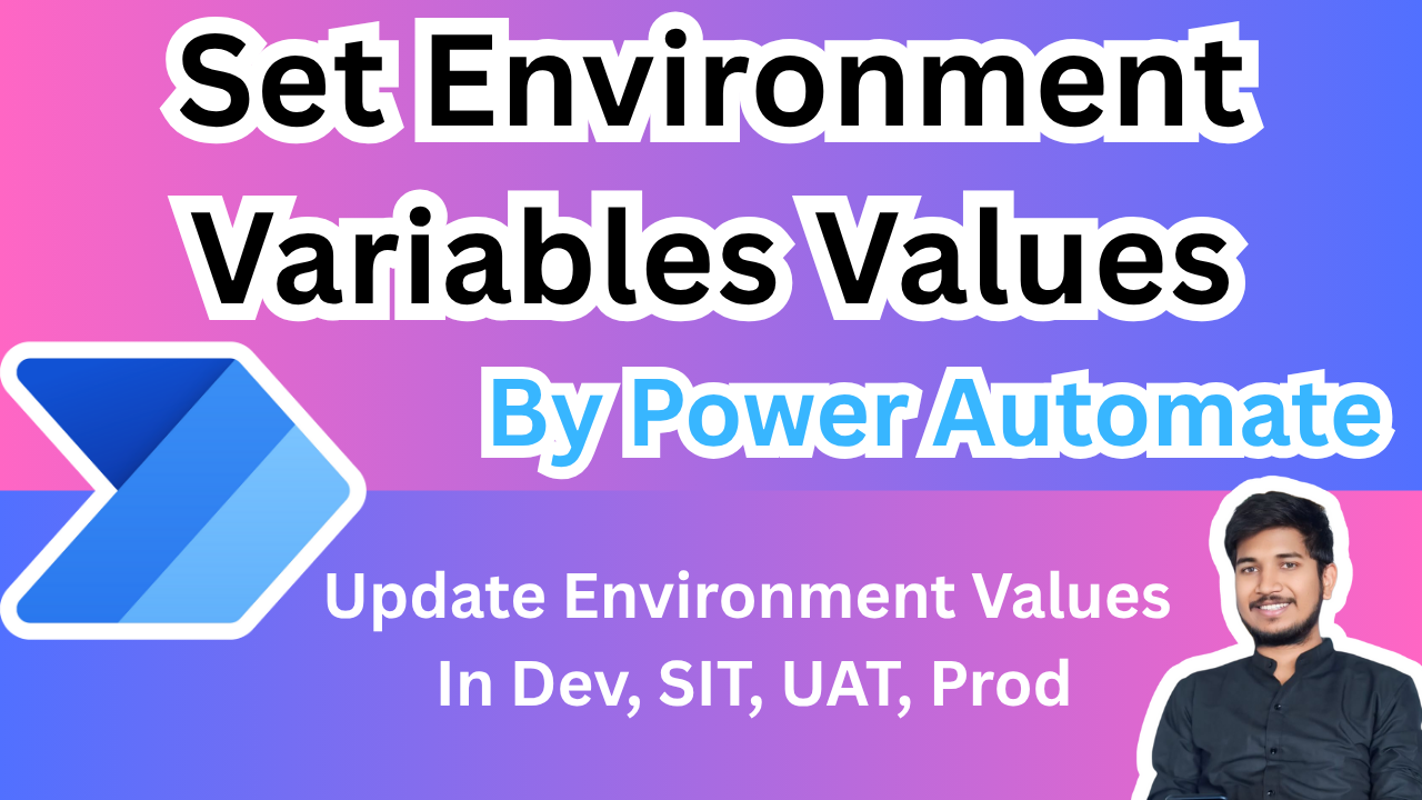 Set or Update environment variables by using power automate